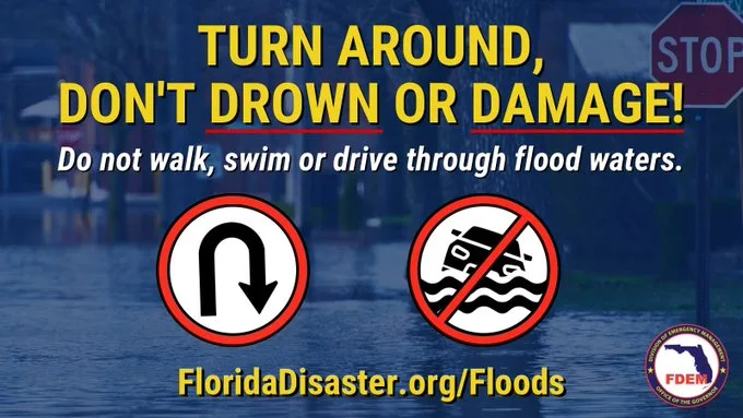 Florida Division of Emergency Management graphic reading 'Turn around, don't drown or damage!'